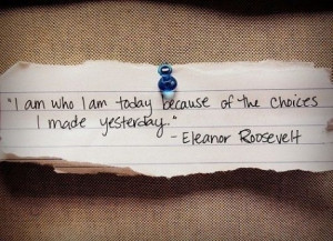 eleanor-roosevelt-inspirational-quotes-life-sayings-choice.jpg
