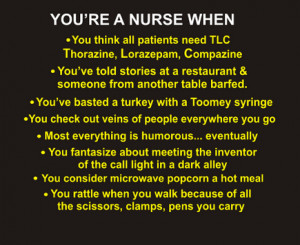 Nurse Joke - Youre a nurse when