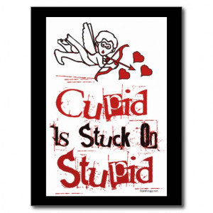 cupid_stuck_on_stupid_anti_sweetest_day_postcard ...