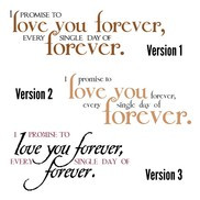 promise to love you forever - Twilight Quote - 2-color option