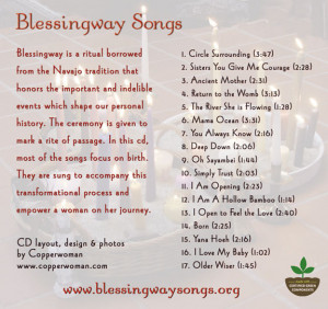 Blessingway is a ritual