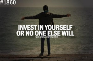 Motivational Quote: Invest In Yourself