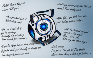 Portal 2 Wheatley Quotes Wheatley and his best quotes