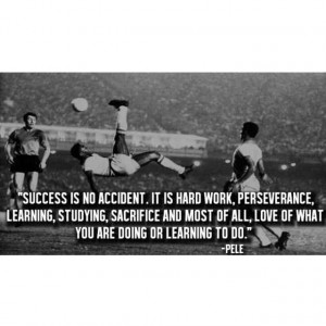 motivational soccer quotes preview quote pele winning quote poster