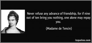 More Madame de Tencin Quotes