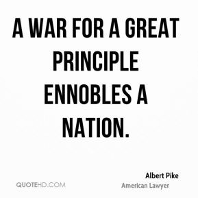 principle ennobles a nation politics great war meetville quotes
