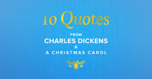 BWBC-Charles-Dickens-A-Christmas-Carol-Quotes-Hero