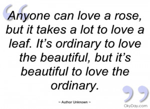 anyone can love a rose author unknown