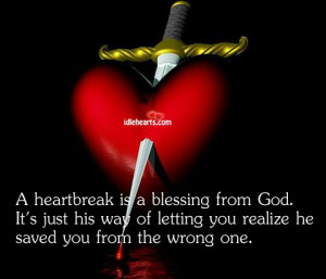 Heartbreak Is A Blessing From God…