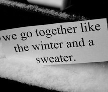 ... , cool, cute quotes, love, quote, sweater, sweater weather, winter
