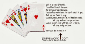 Play the hand you're dealt