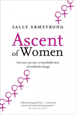 Ascent of Women by Sally Armstrong, reviewed