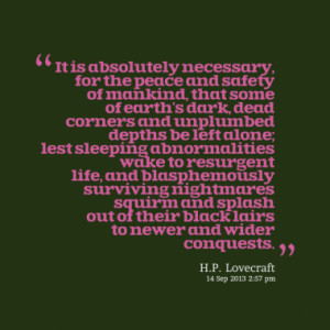 Quotes About: H.P. Lovecraft