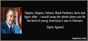 Yippies, Hippies, Yahoos, Black Panthers, lions and tigers alike - I ...
