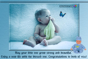 May your little one grow strong and beautiful. Enjoy a new life with ...