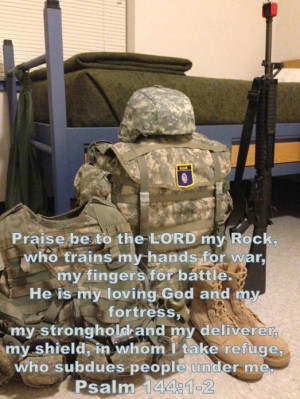 ... who trains my hands for war, my fingers for battle...Psalm 144:1-2