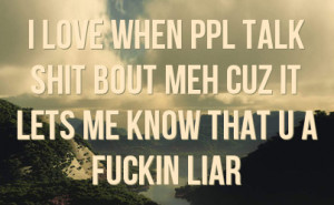 quotes about bitches talking shit