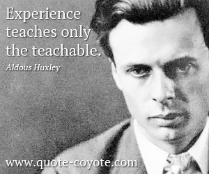Aldous Huxley Quotes Experience