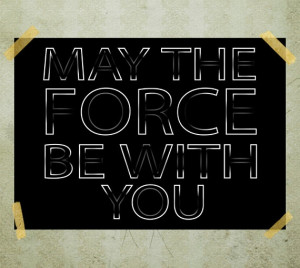 Star Wars quote poster,(May the Force be with you) Typography Poster ...
