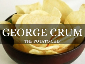 George Crum And The Invention Of The Potato Chip