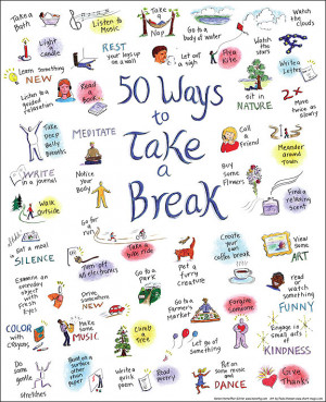 50 Ways to Take a Break