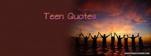 Teen Quotes 8 Facebook Cover