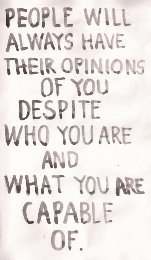 People's opinions of you