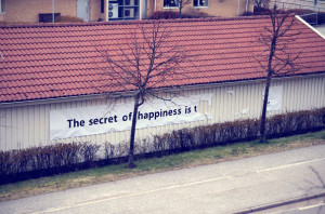 ... Secret of happiness is … ” Wall sign quote with missing ingredient