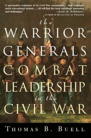 ... Generals: Combat Leadership in the Civil War” as Want to Read
