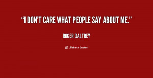 Don T Care What You Think About Me Quotes
