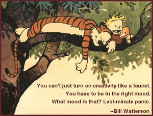 bill watterson, quotes, sayings, creativity, right mood | Favimages ...