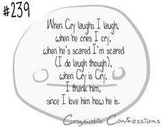 Cryaotic Confession #239 by ~CryaoticConfessions on deviantART http ...
