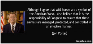 Although I agree that wild horses are a symbol of the American West, I ...
