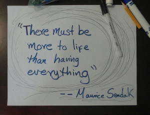 Maurice Sendak quote. I took this photo.