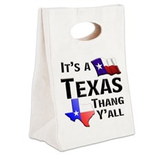 Cute Funny texas sayings Canvas Lunch Tote