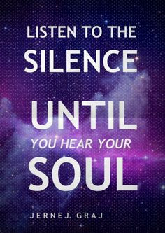 Listen to the Silence..... Silence Quotes (40) Spiritual ♥ Sayings ...