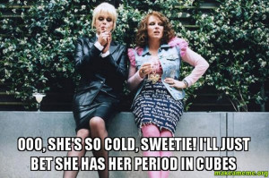 Absolutely Fabulous Quotes To Use In Real Life
