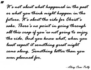 along came polly movie quote1 For I must be traveling on now, Cause ...