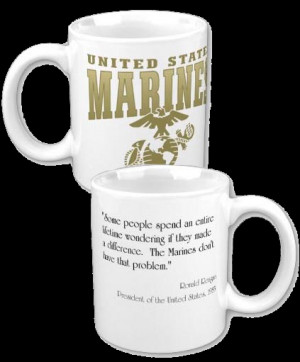 Ceramic Mug: Marines Quote President Reagan