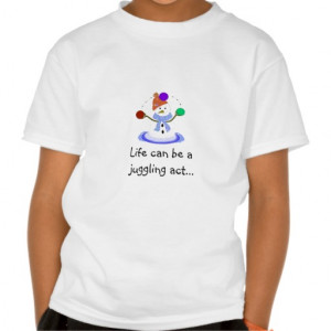 Juggling Snowman with Saying Tees