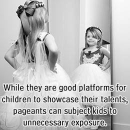 world and coaxing a child to join the bandwagon of beauty pageants ...