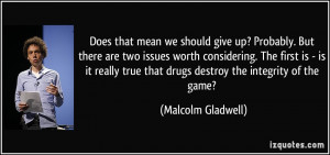 More Malcolm Gladwell Quotes