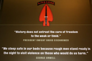 These quotes are posted on the exit of the Airborne Museum. Whatever ...