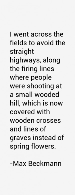 View All Max Beckmann Quotes