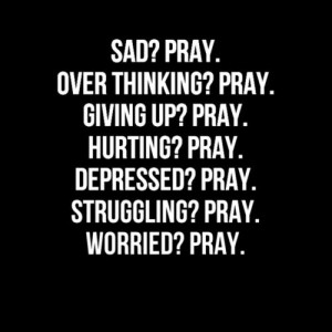 Just pray.