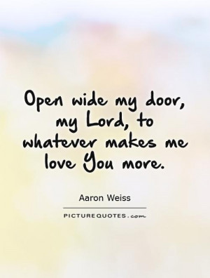 Lord Quotes Aaron Weiss Quotes