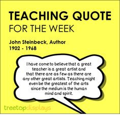 truthful and accurate quote about teaching - from Treetop Displays ...