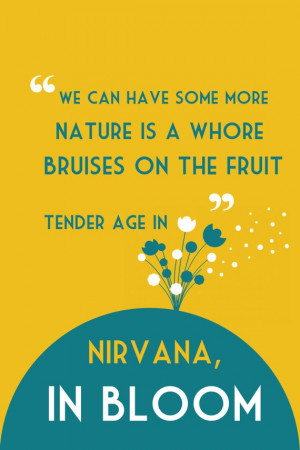Nirvana Quotes Lyrics Nirvana music poster breed