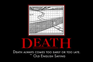 ... quotes dying young the british have a proverb about dying young death