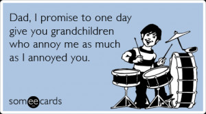 ... grandchildren-father-son-daughter-fathers-day-ecards-someecards.png